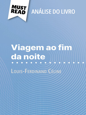 cover image of Viagem ao fim da noite de Louis-Ferdinand Céline (Análise do livro)